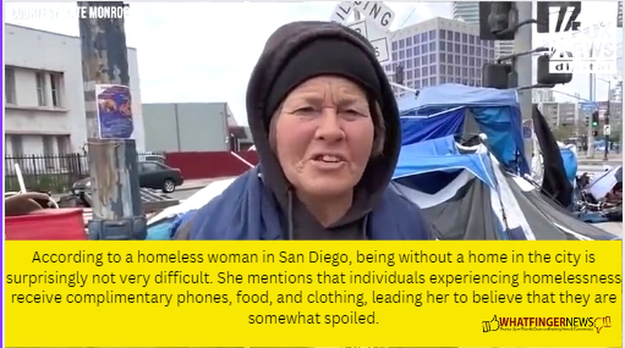 According to a homeless woman in San Diego, being without a home in the city