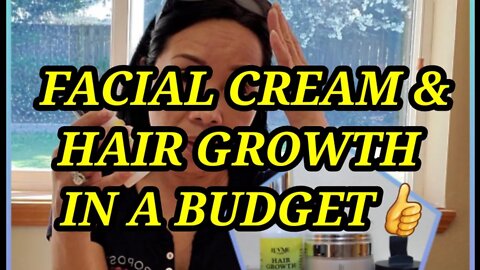FACIAL CREAM & HAIR IN A BUDGET👍