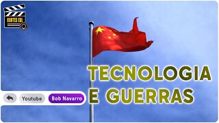 Avanço tecnológico da China e risco de guerras