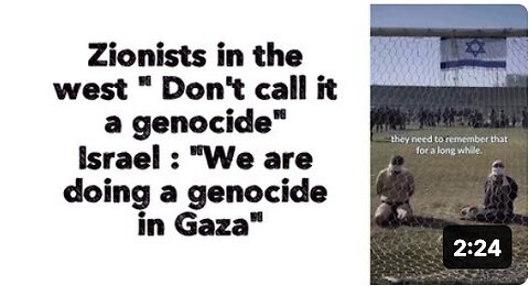 Zionists in the west " Don't call it a genocide" | Israel : "We are doing a genocide in Gaza"