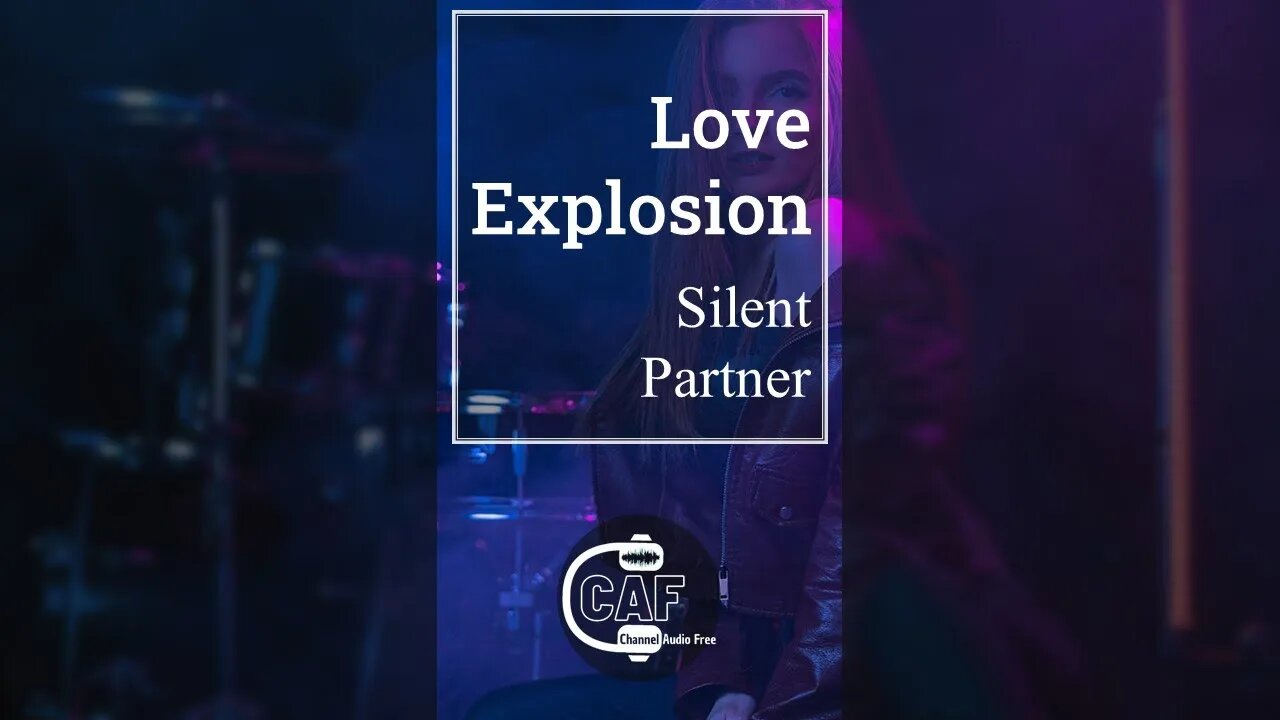 CAFree – Love Explosion – Silent Partner Shorts