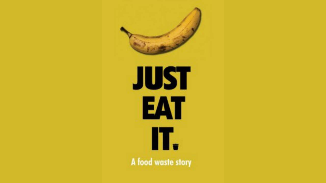 Just Eat It: A Food Waste Story