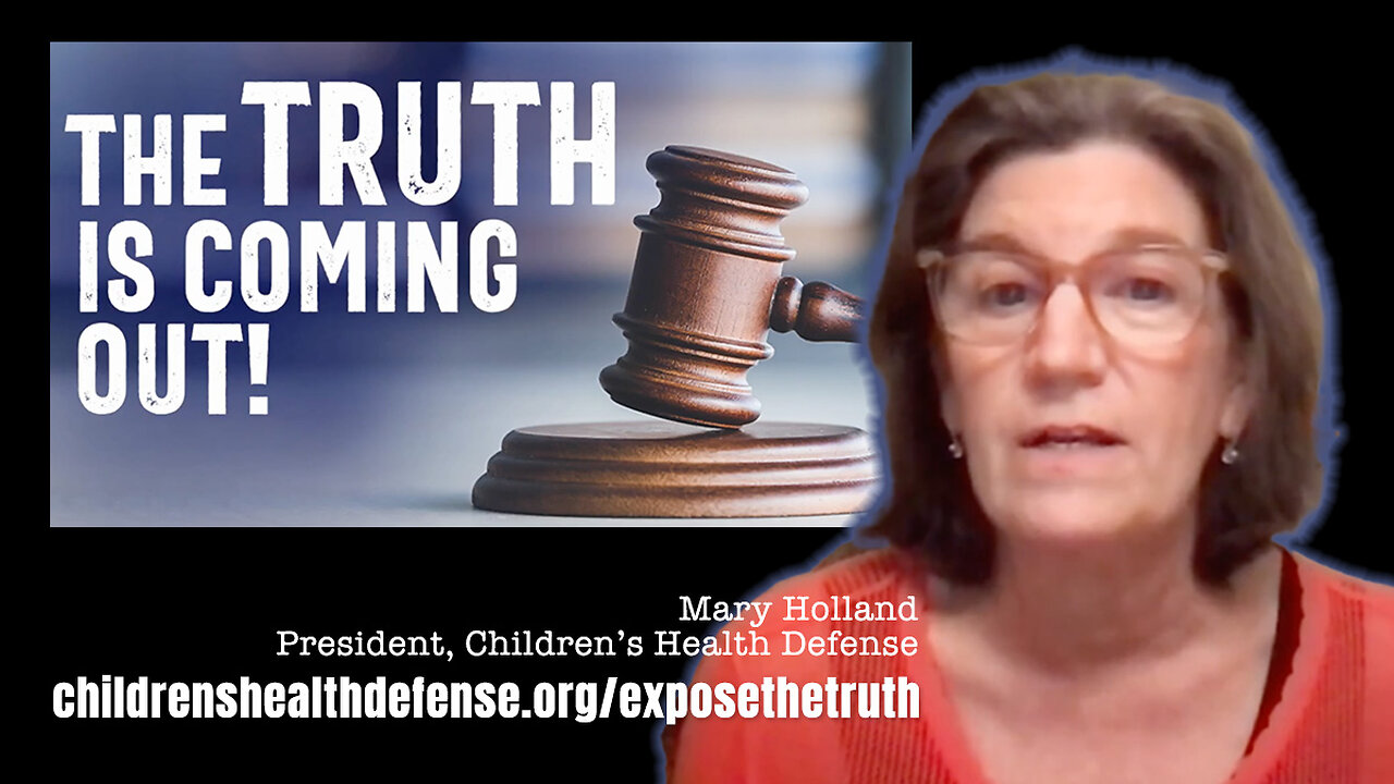 The Truth Is Coming Out! (Involved In Over 50 Lawsuits, Children's Health Defense Seeks Support)