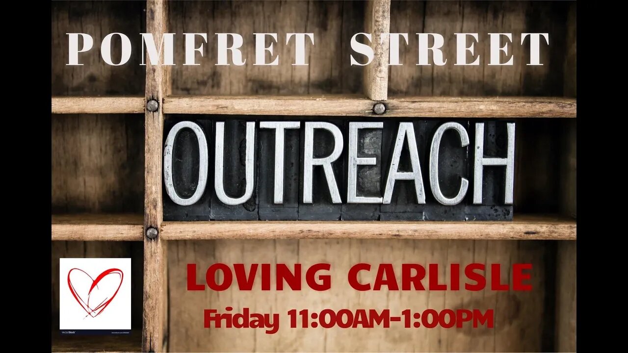 Pomfret St Outreach Promo