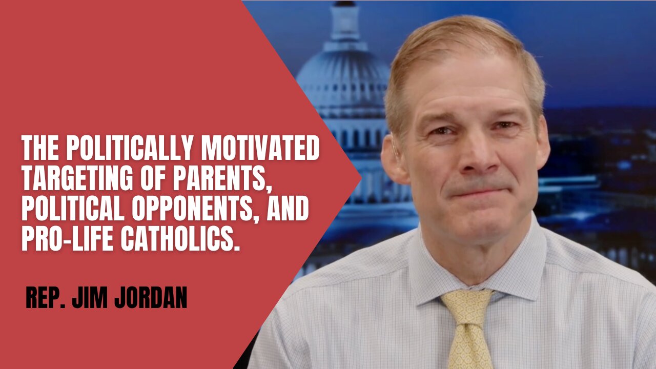 Federal Agencies Have Been Turned AGAINST We The People - Rep. Jim Jordan on O'Connor Tonight