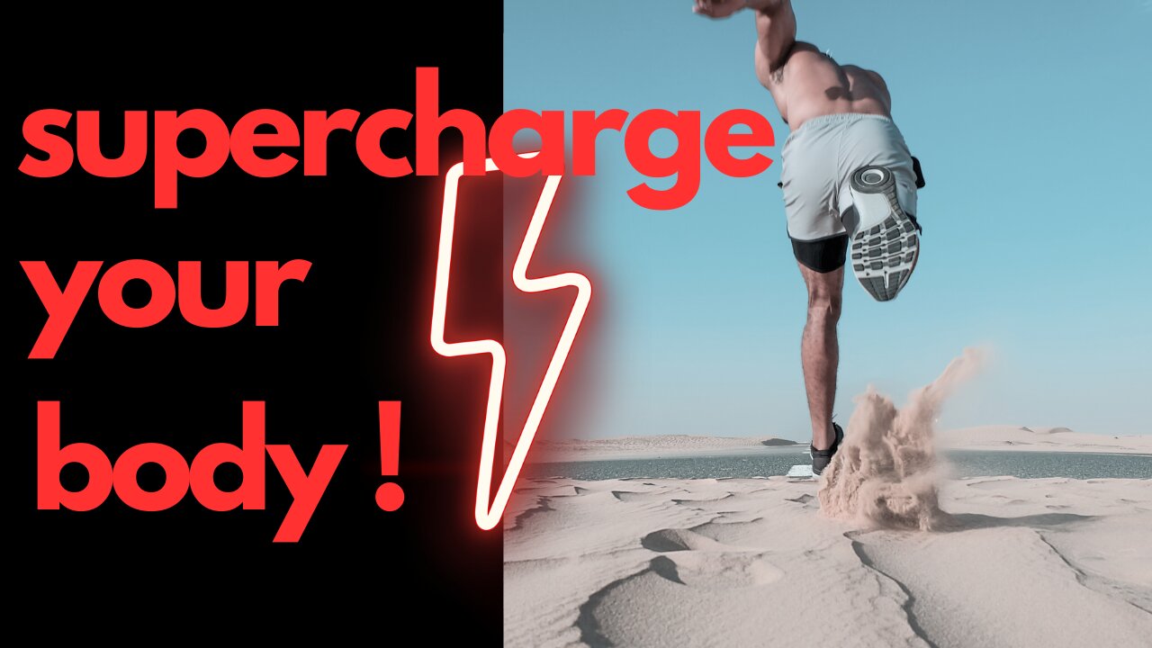 SUPERCHARGE YOUR BODY