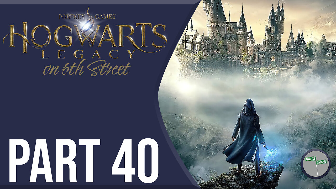Hogwarts Legacy on 6th Street Part 40