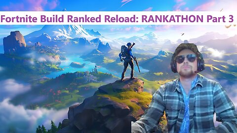 Fortnite Builds Reload RANKATHON: Part 3