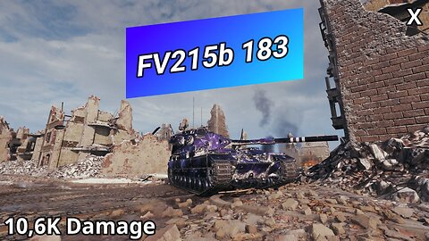 FV215b (183) (10,6K Damage) | World of Tanks