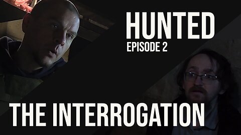 Hunted Episode 2- Interrogation- Short Film- Christian End Times Drama