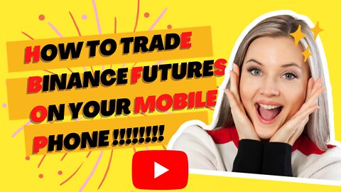 BINANCE FUTURES TRADING TUTORIAL - MOBILE APP (Step-By-Step 2022) #Bitcoin #Crypto #Binance