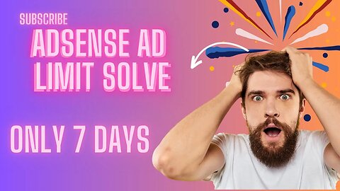 How to remove ad limit in Only 7 Days | Google Adsense Ads Limit Problem Solved #wajahathussain