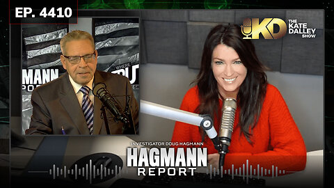 Ep. 4410 Kate Dalley Radio - Doug Hagmann | Trump, Jan 6, Border