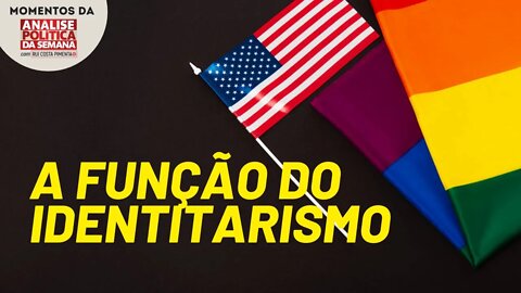 O identitarismo é um sequestro do movimento social | Momentos