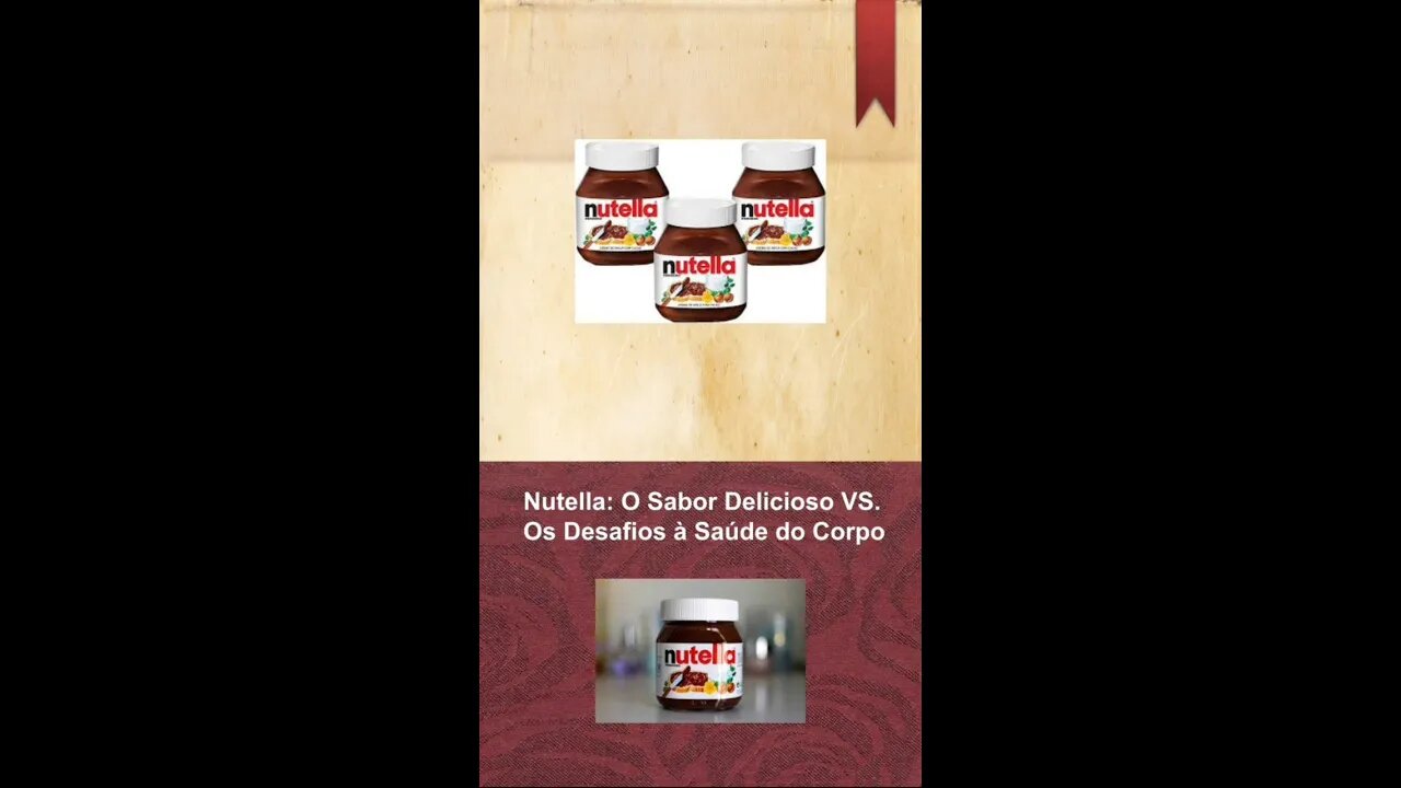 Nutella: A Doce Tentação que Pode Ser uma Armadilha