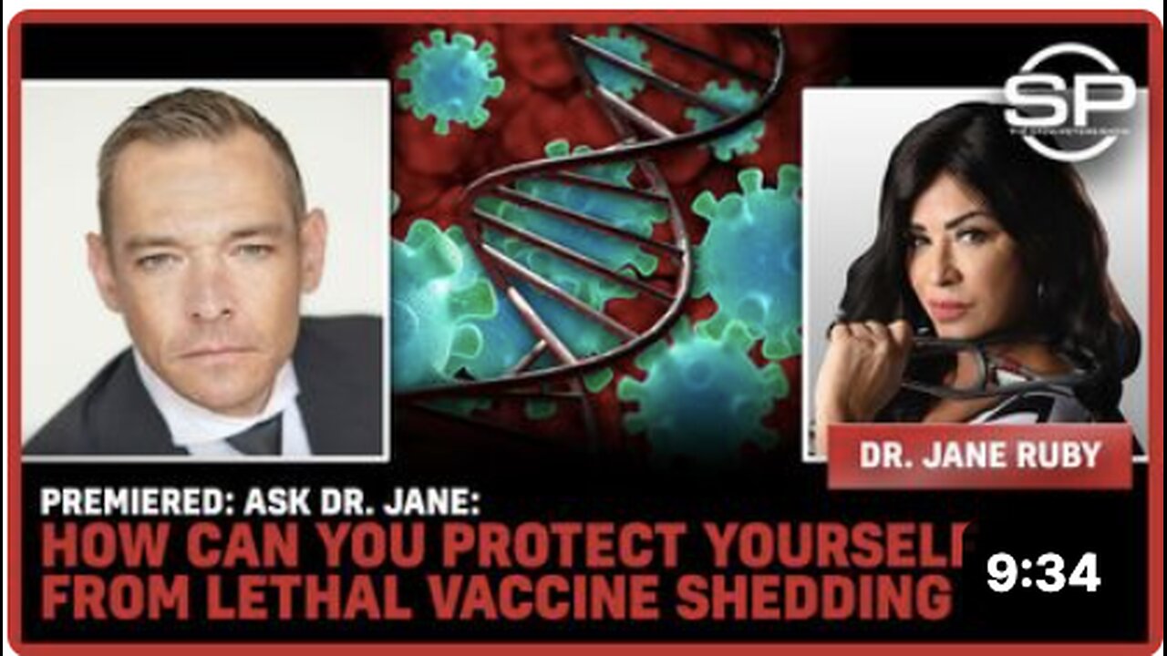 PREMIER: Ask Dr. Jane: How Can You Protect Yourself From Lethal Vaccine Shedding