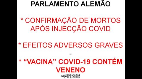 Parlamento Alemão - A vacina é um veneno