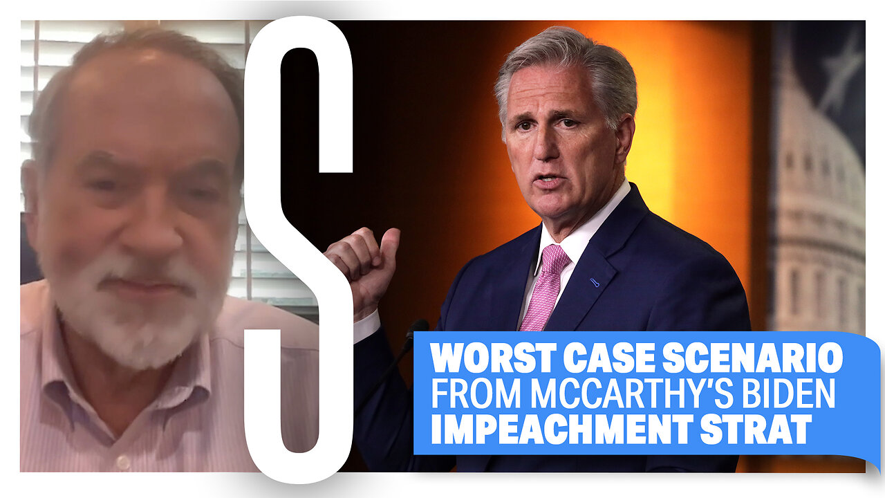 The WORST CASE Scenario From McCarthy’s Biden Impeachment Inquiry | Ep. 17