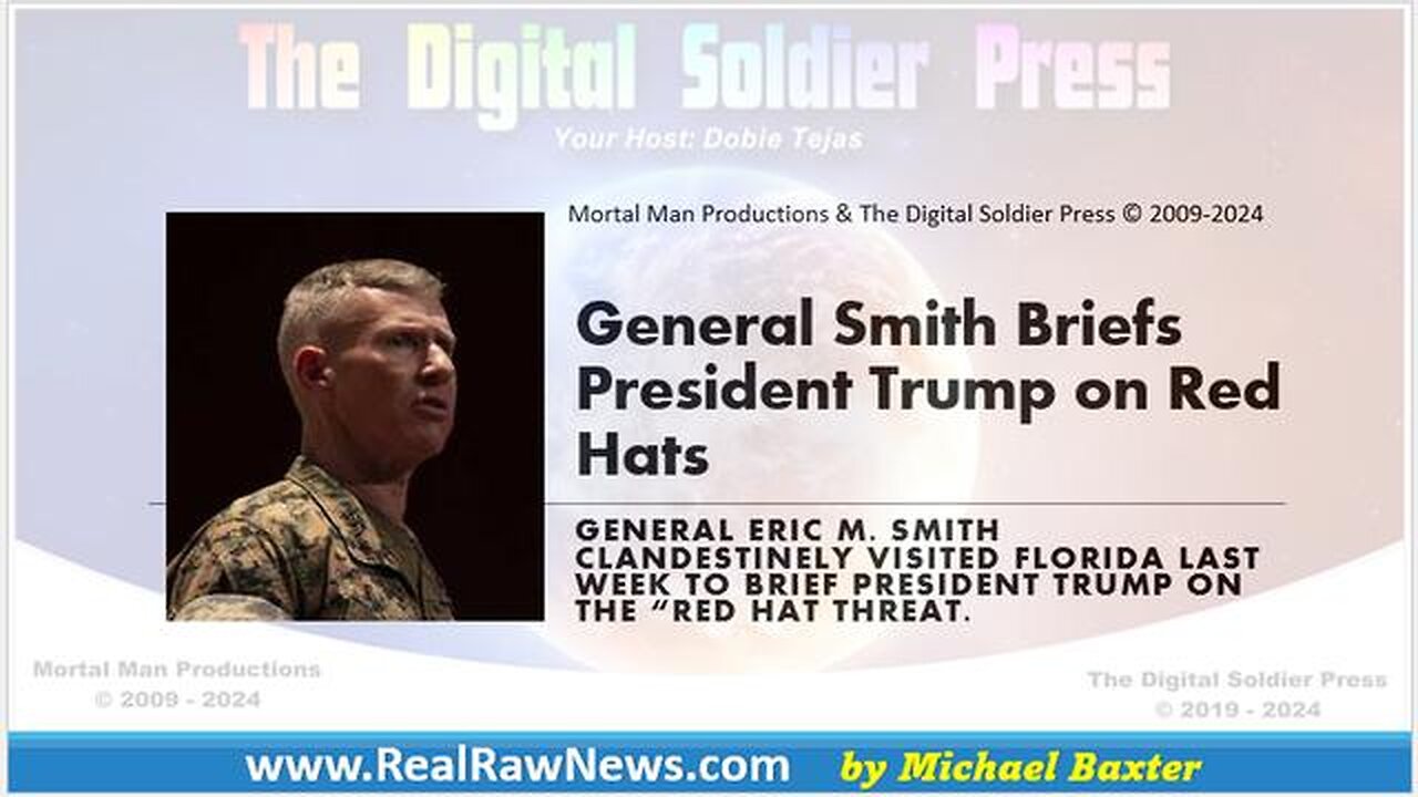 GENERAL SMITH BRIEFS PRESIDENT TRUMP ON THE RED HATS SITUATION.