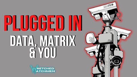 Plugged In: Data, Matrix & You