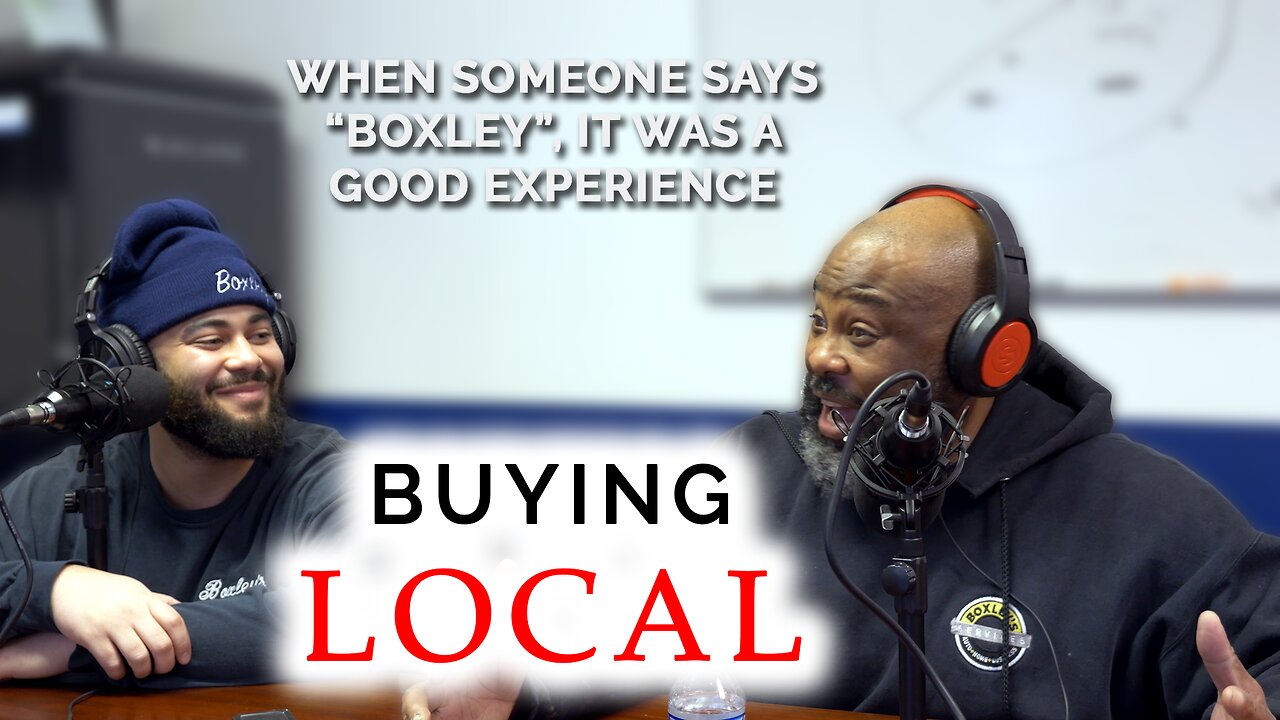 Buying Local - S2E2: Three Generations of Boxley Brilliance