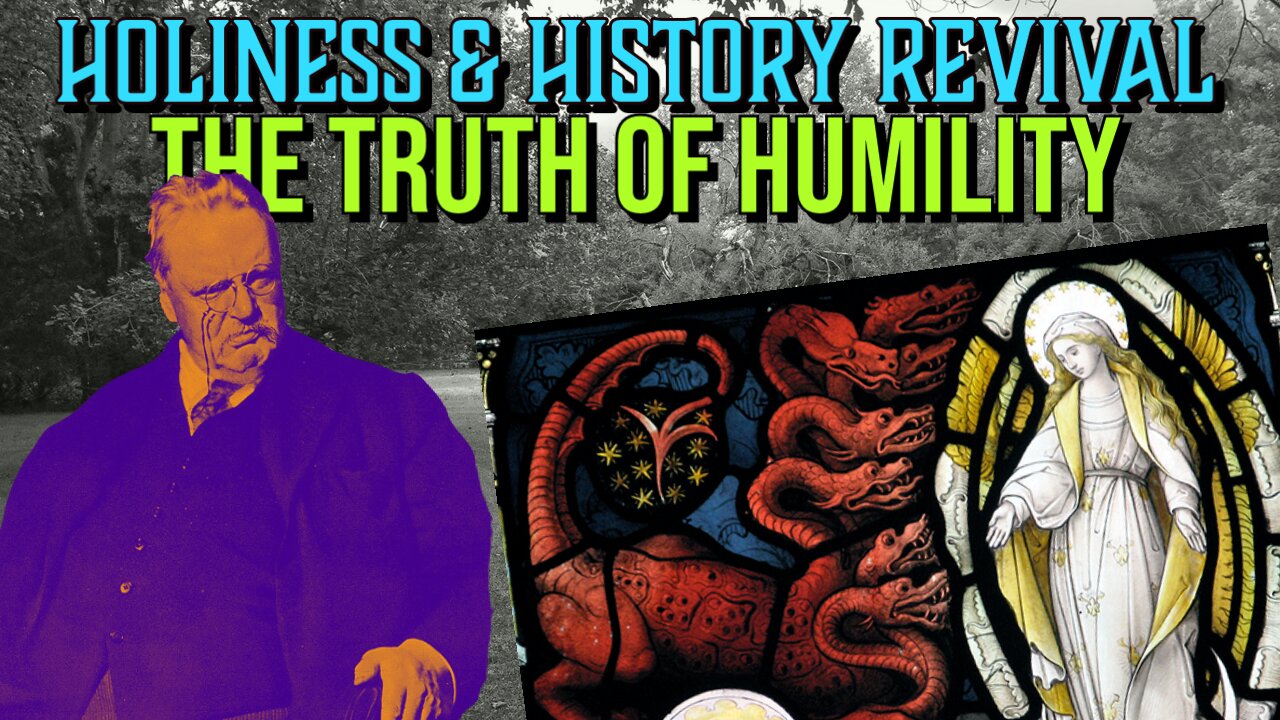 The Truth of Humility (Holiness & History Revival)