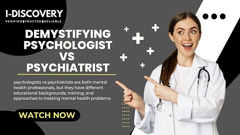 Psychologist vs Psychiatrist | What you need to know about professionals |