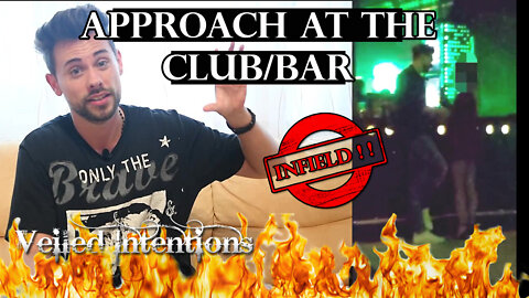 How to Approach at Club/Bar (+INFIELD!)