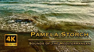 Pamela Storch - Sounds of the Mediterranean | 4K Slow Motion Ocean Relaxation