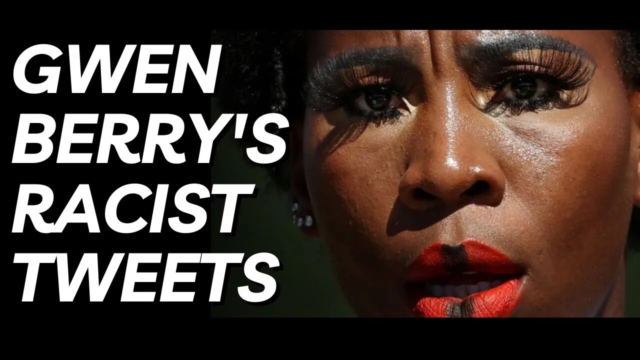 Gwen Berry's Racist Tweets: The Destroying Angel of Twitter has Arrived