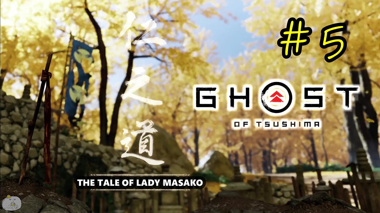 #05 THE TALE OF LADY MASAKO Ghost of Tsushima [A Masako Tale 1 of 9]