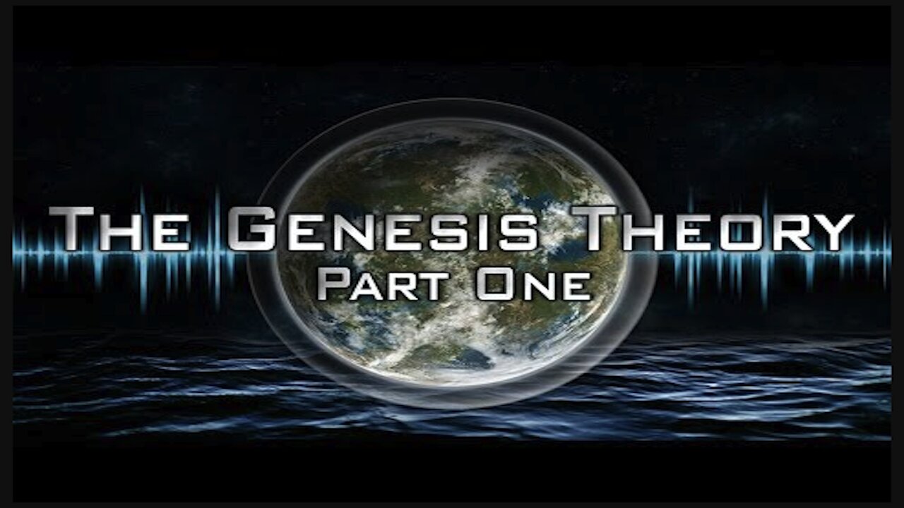 "The Genesis Theory"