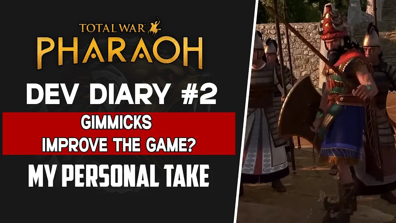 Total War: Pharaoh | Dev Diary #2 | Gimmicks Improve The Game?