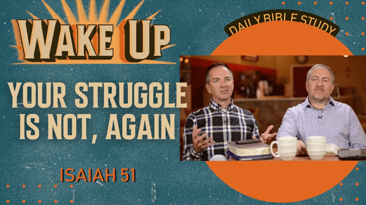 WakeUp Daily Devotional | Your Struggle Is Not, again