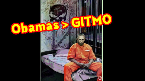 Obamas > GITMO