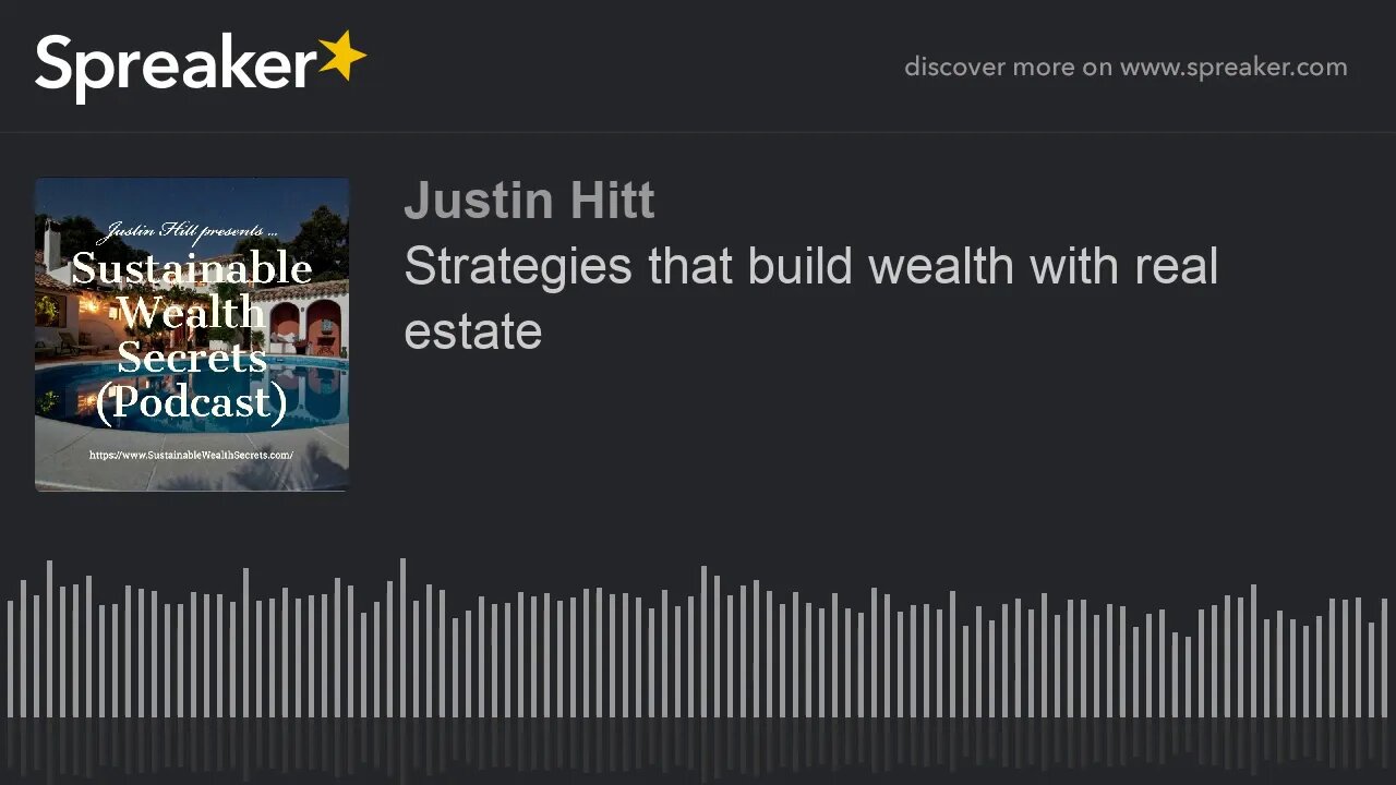 Strategies that build wealth with real estate