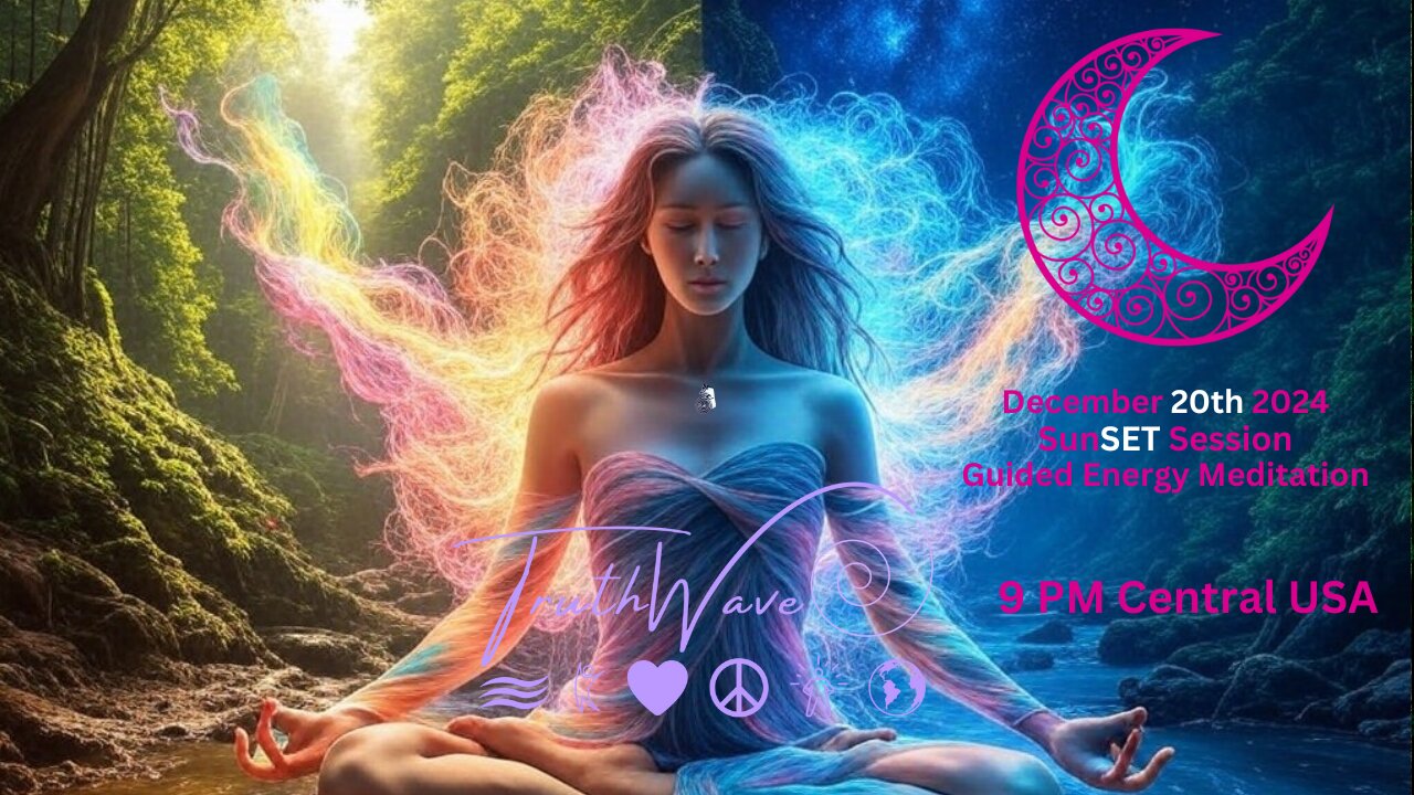 Energize with TruthWave: Evening Meditation - Dec 20, 2024
