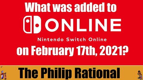 What was added to the Nintendo Switch Online Service on February 17th, 2021!