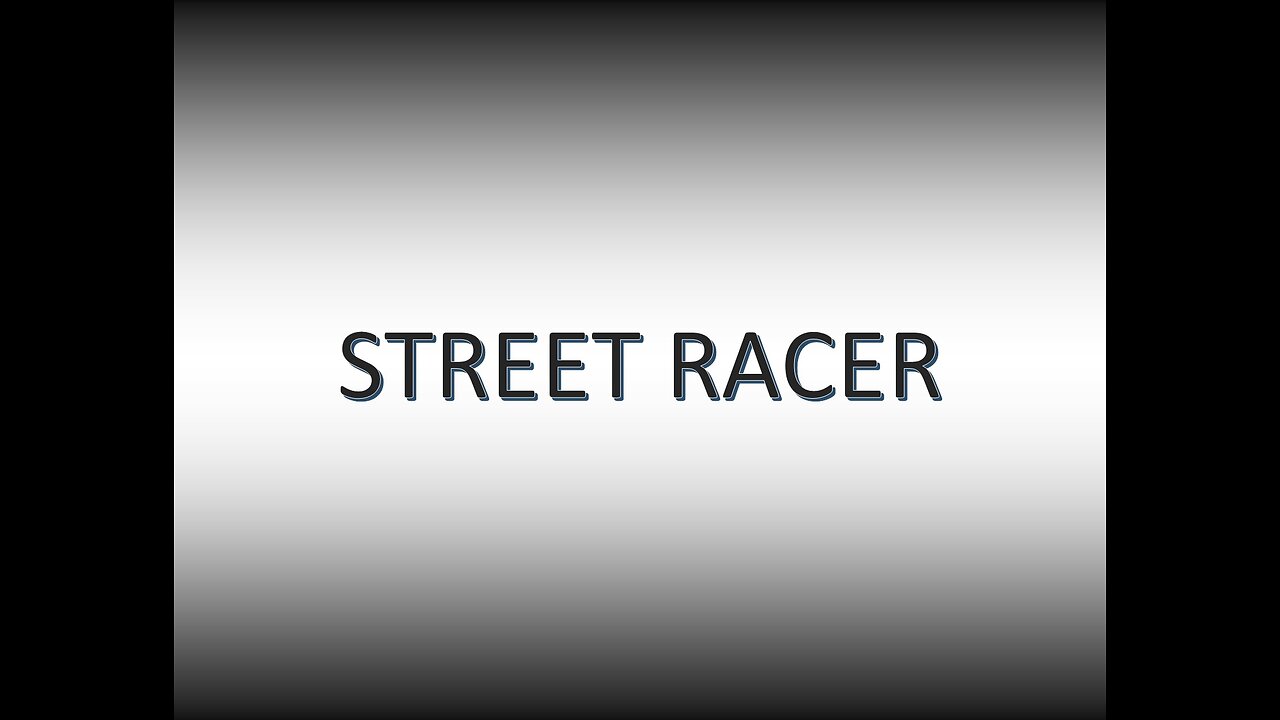 STREET RACER