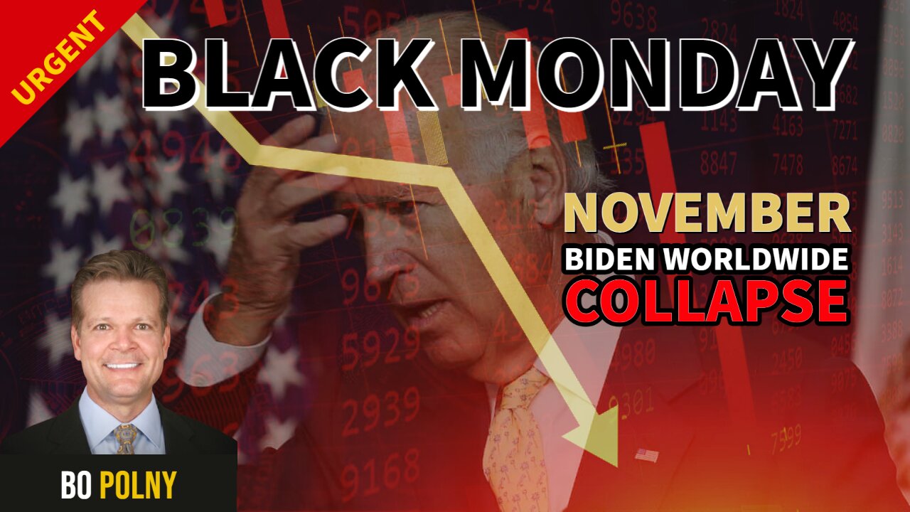 BLACK MONDAY Worldwide Collapse!? Bo Polny