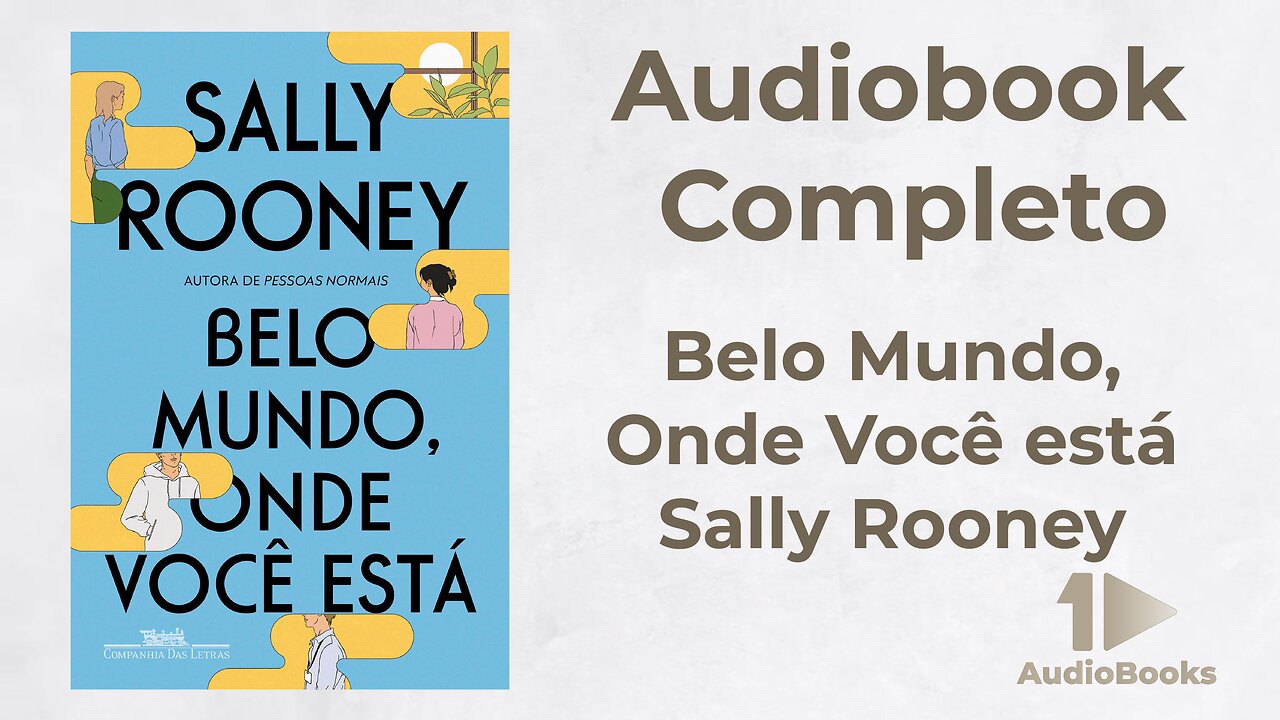 Belo mundo, onde você está - Sally Rooney - Audiobook Completo