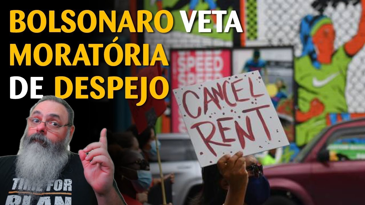 Bolsonaro vetou proposta aprovada na câmara para moratória de despejos