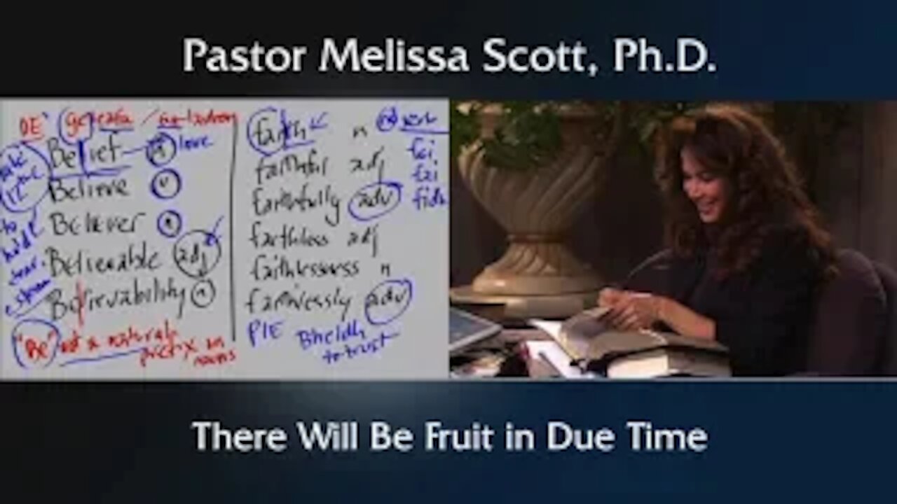 There Will Be Fruit in Due Time - Patience, Endurance, Longsuffering