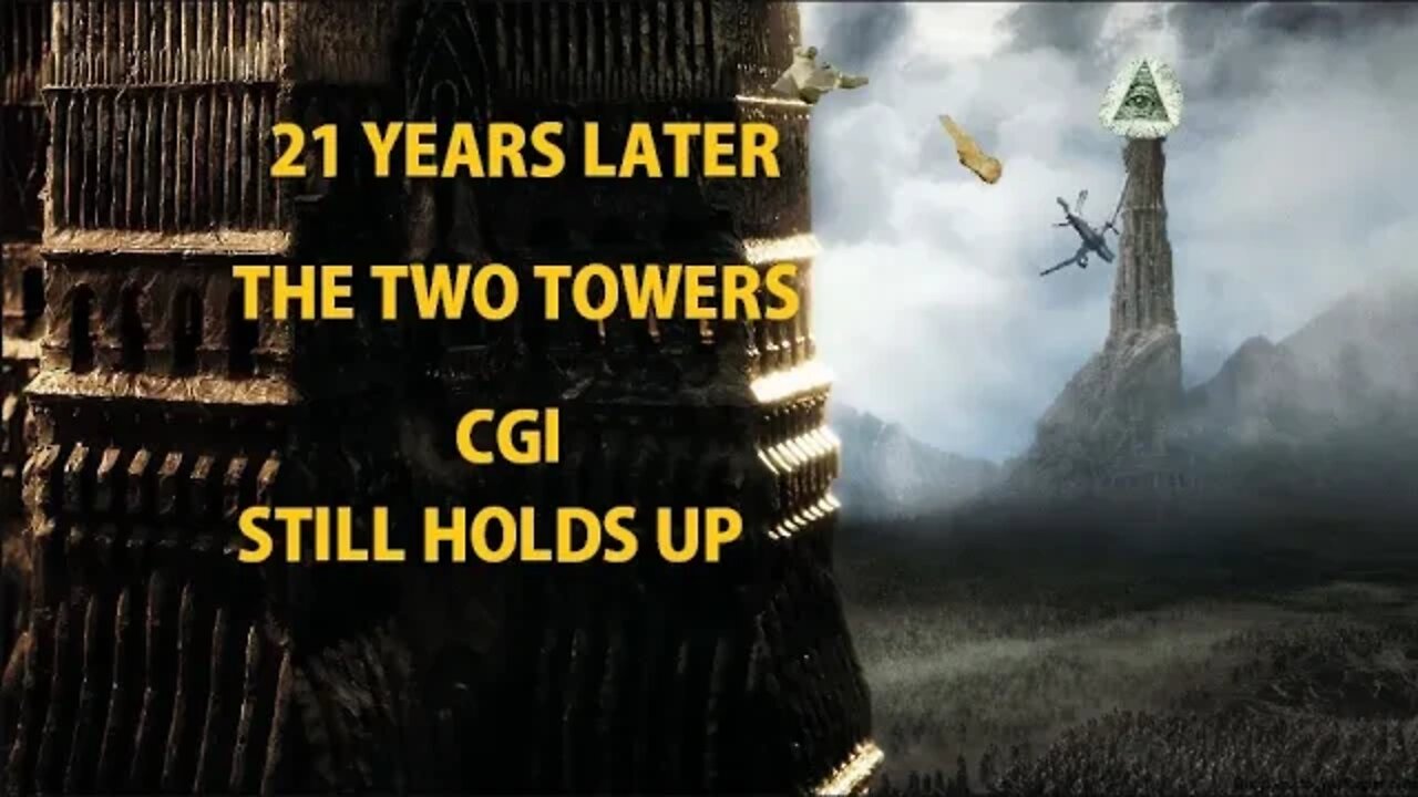 21st Anniversary - The Two Towers