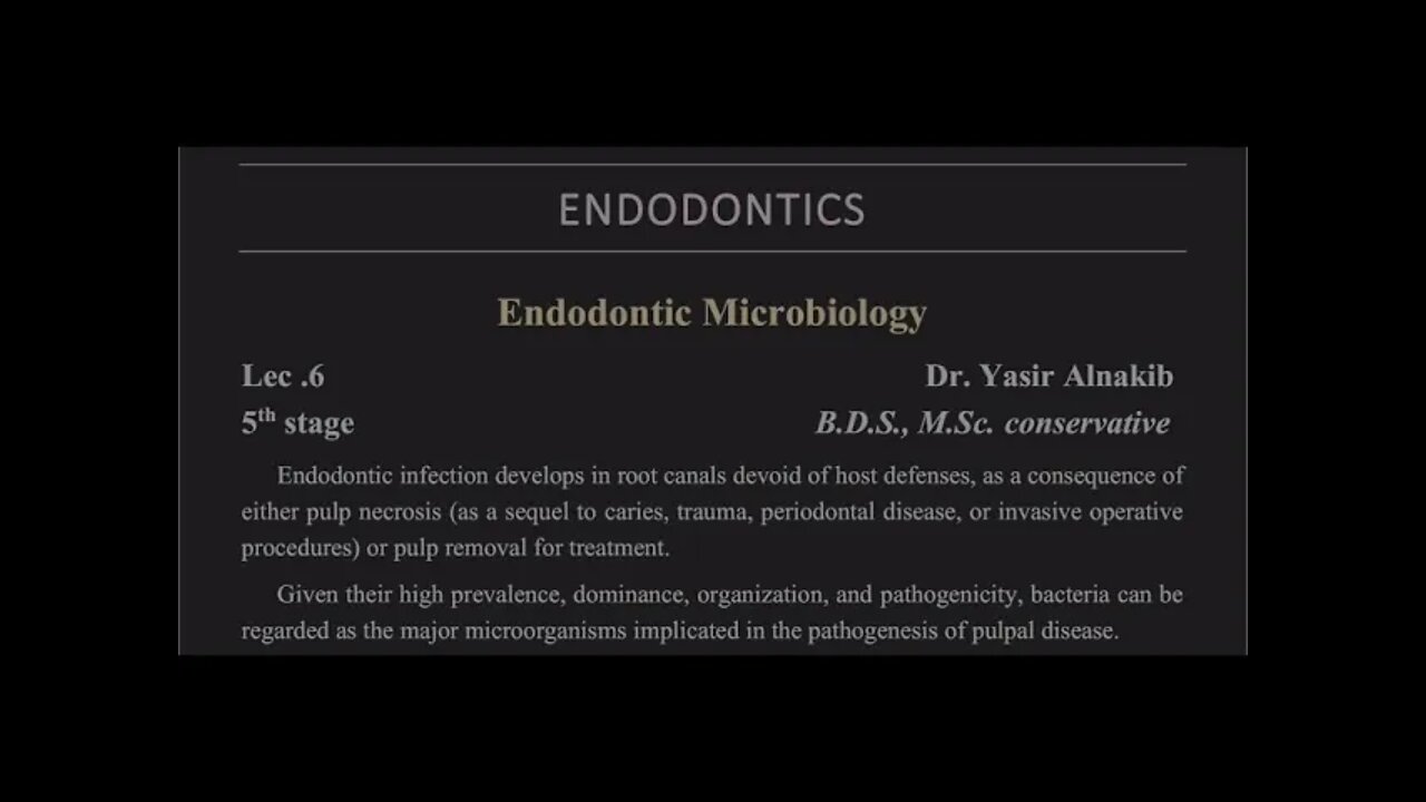 Endodontics L6 (Endodontic Microbiology)