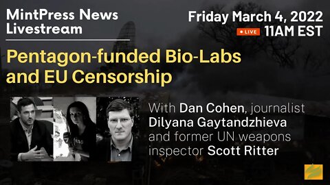 MintPress News Live: Bio-Labs in Ukraine, with Dan Cohen and Scott Ritter
