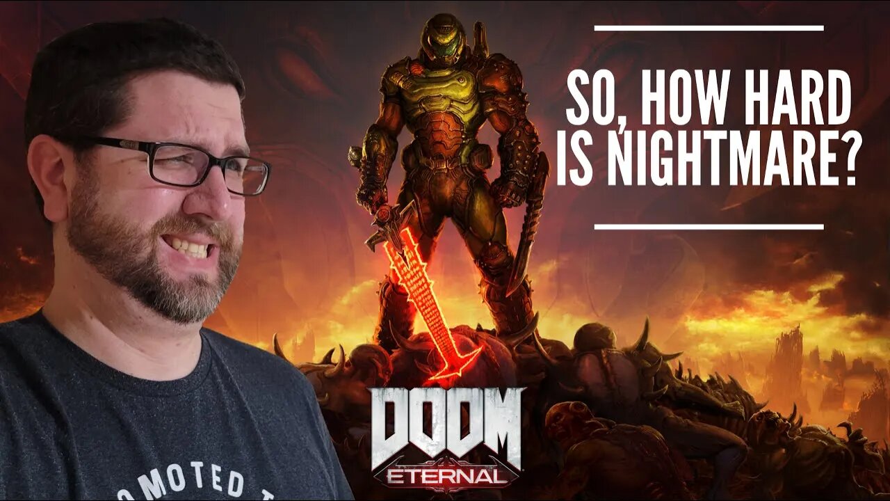 So, How Hard IS Nightmare in Doom Eternal?