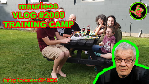 maurieos VLOG #2069 TRAINING CAMP