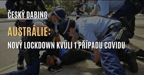 CZ DABING: AUSTRÁLIE - Vláda vyhlásila nejstriktnější lockdown doposud kvůli jednomu případu covidu