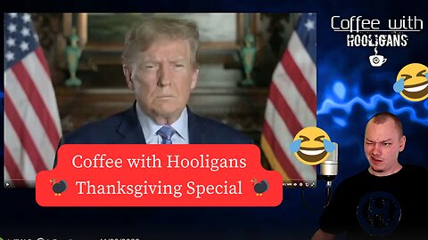 Coffee with Hooligans Thanksgiving Special